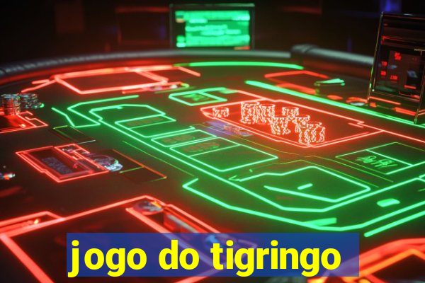 jogo do tigringo