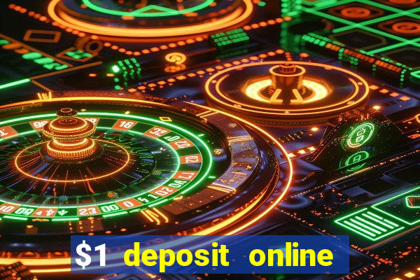 $1 deposit online casino nz 2019