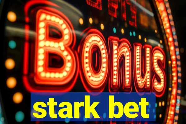 stark bet