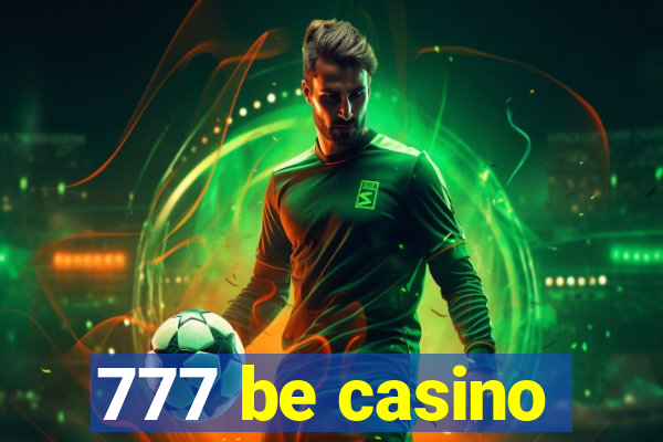 777 be casino