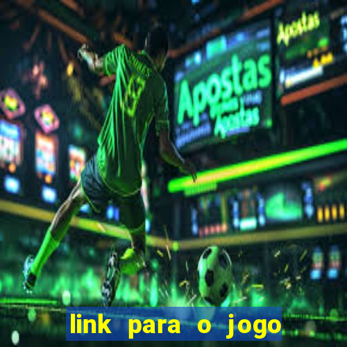 link para o jogo do tigrinho