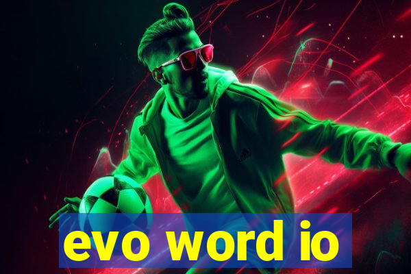 evo word io