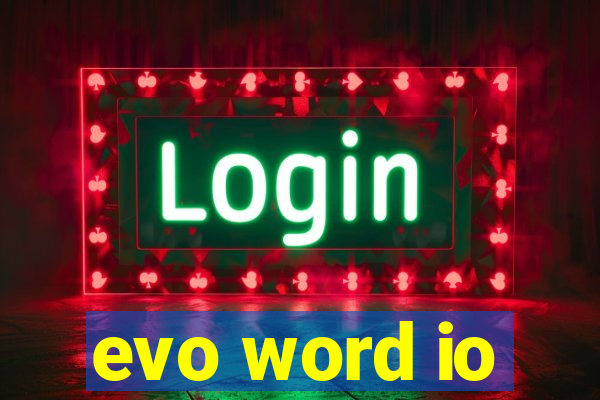 evo word io