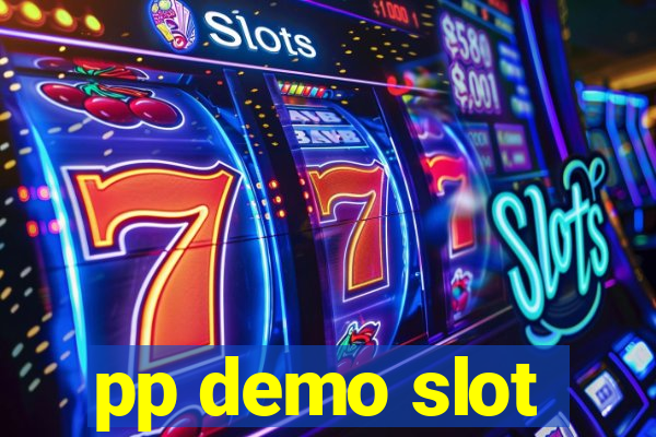 pp demo slot