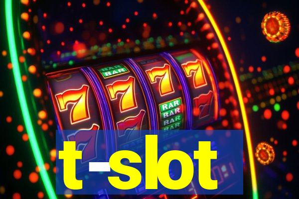 t-slot