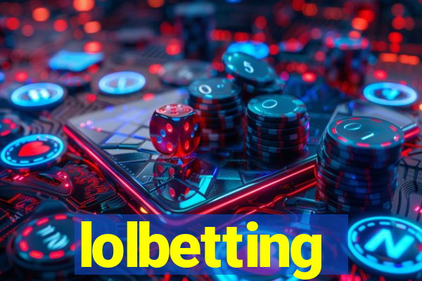 lolbetting