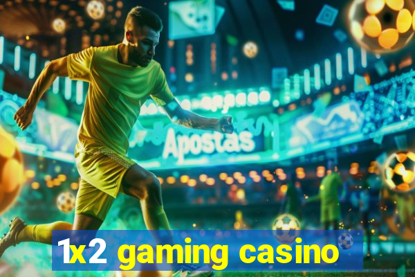 1x2 gaming casino