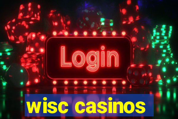 wisc casinos