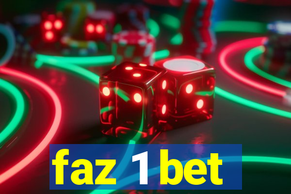 faz 1 bet