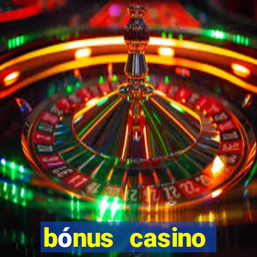 bónus casino betano como funciona