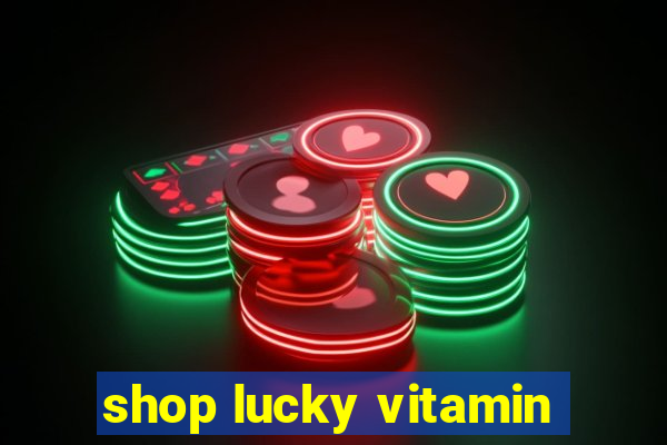 shop lucky vitamin