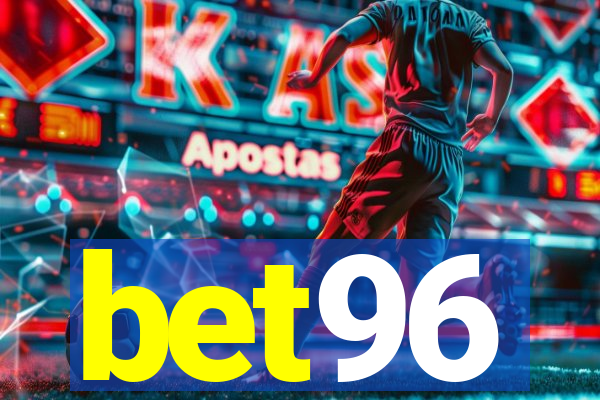 bet96