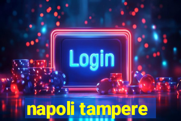 napoli tampere