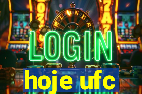 hoje ufc