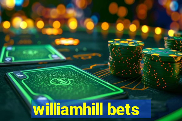 williamhill bets