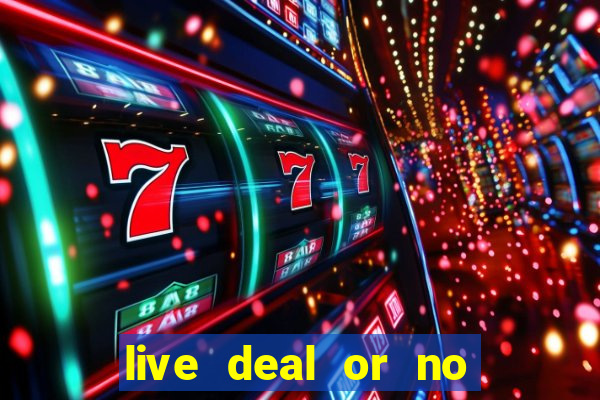 live deal or no deals casino