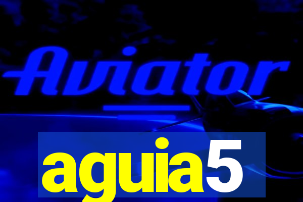 aguia5