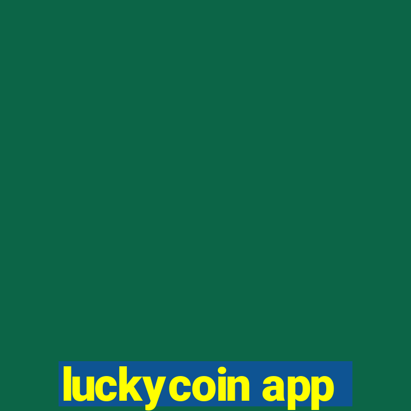 luckycoin app