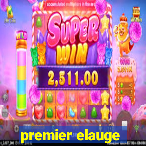 premier elauge