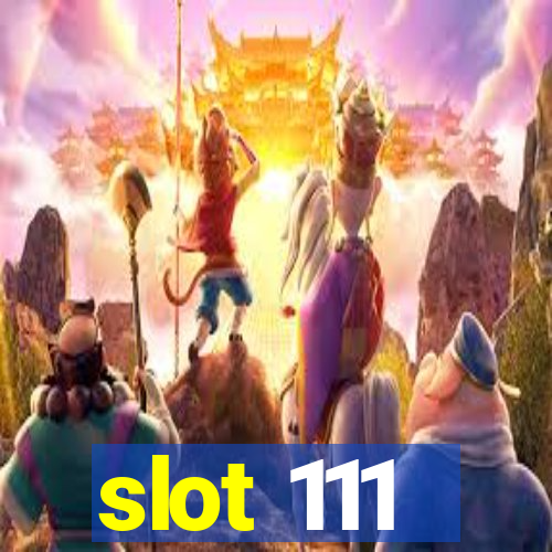 slot 111