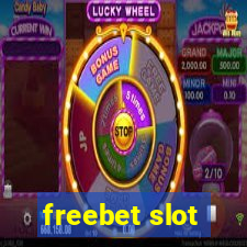 freebet slot