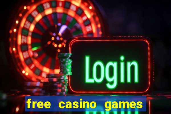 free casino games slot machines