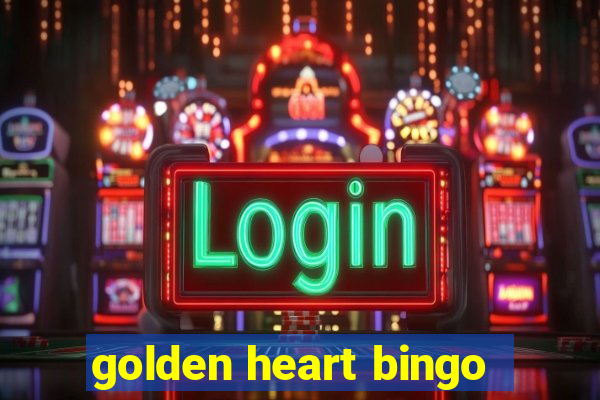 golden heart bingo