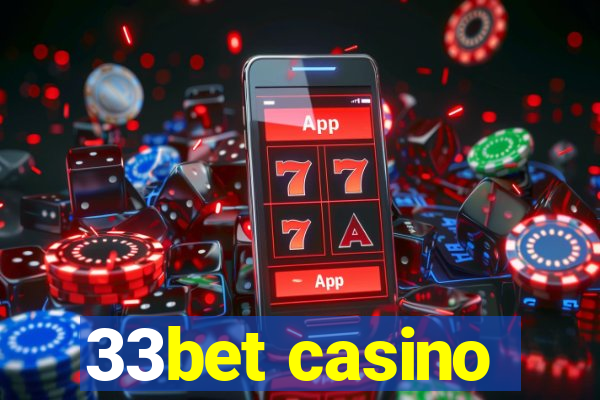 33bet casino