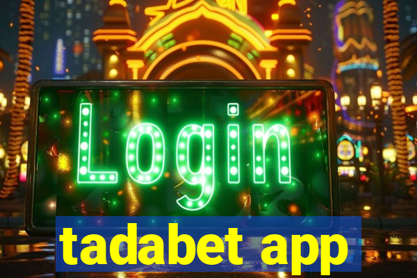 tadabet app