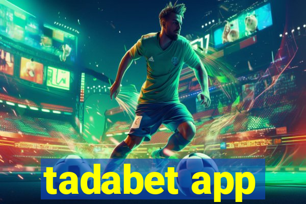 tadabet app