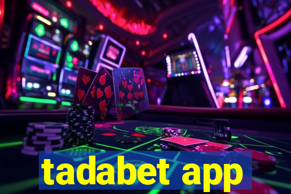 tadabet app