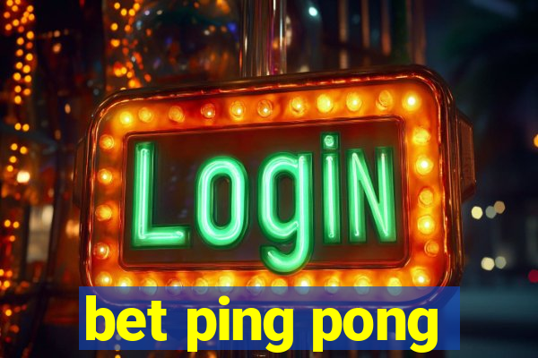 bet ping pong