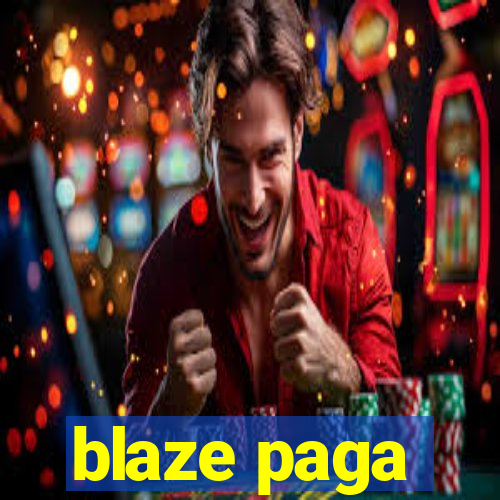 blaze paga