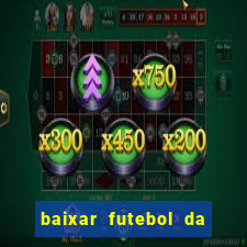 baixar futebol da hora 3.7