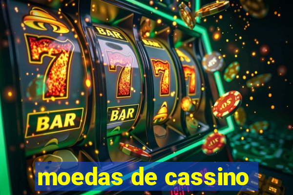 moedas de cassino