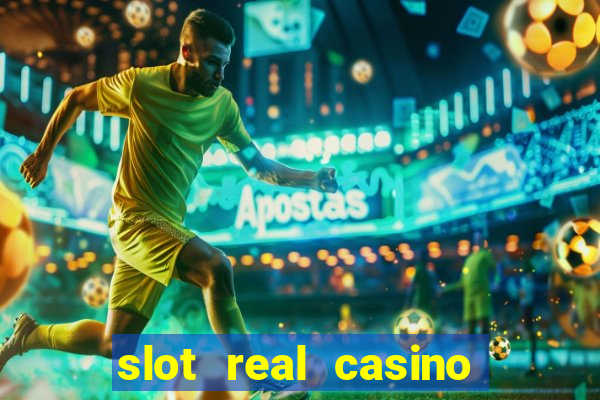 slot real casino paga mesmo