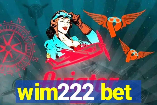 wim222 bet