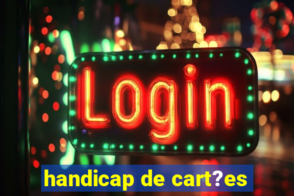 handicap de cart?es