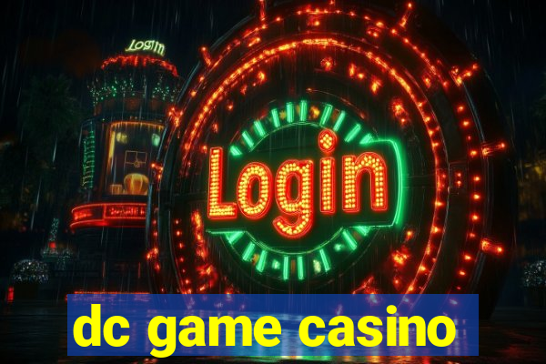 dc game casino