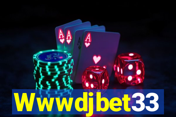 Wwwdjbet33