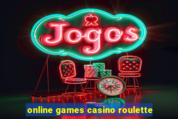 online games casino roulette