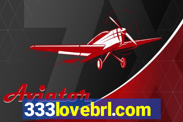 333lovebrl.com