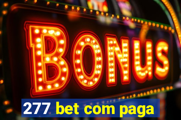 277 bet com paga