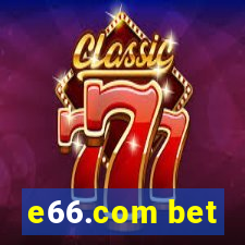 e66.com bet