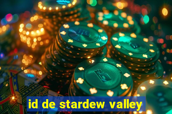 id de stardew valley