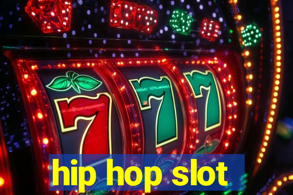 hip hop slot