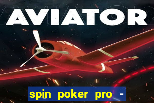 spin poker pro - casino games