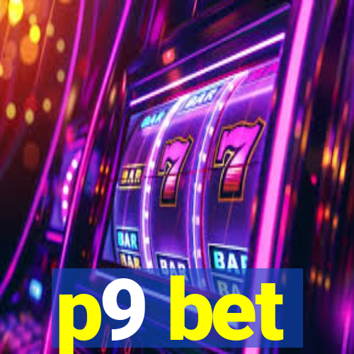 p9 bet