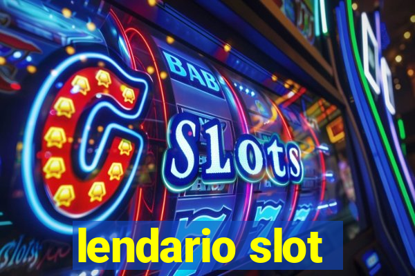 lendario slot