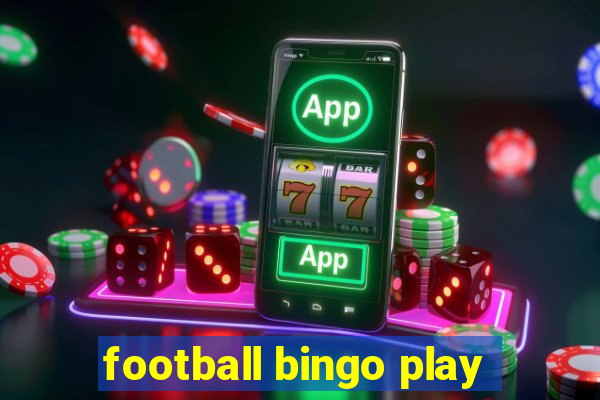 football bingo play